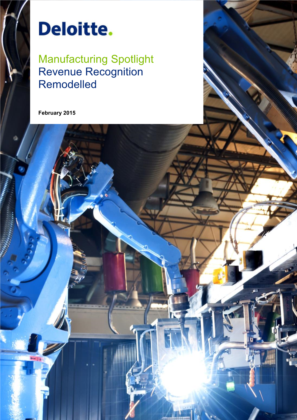 Manufacturing Spotlight Revenue Recognition Remodelled