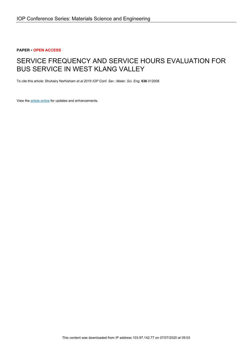 Service Frequency and Service Hours Evaluation for Bus Service in West Klang Valley