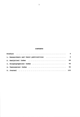Their Publications 5 Analytical Index 89 Biogeographical Index 90