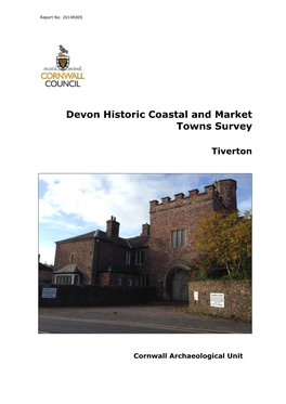 The Devon Historic and Market Towns Survey for Tiverton