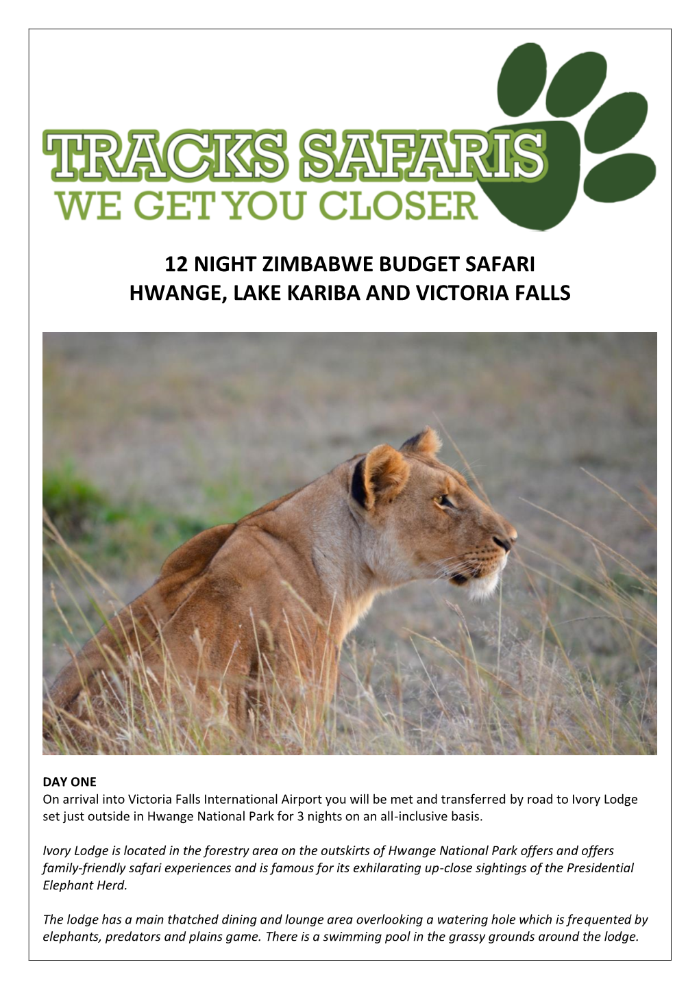 12 Night Zimbabwe Budget Safari Hwange, Lake Kariba and Victoria Falls