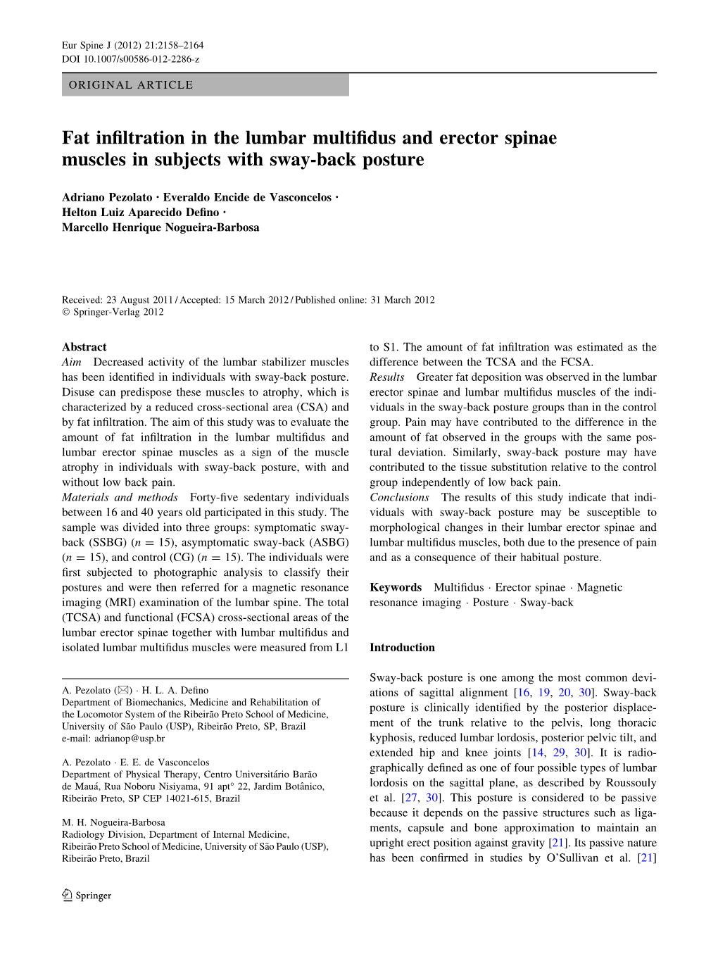 Fat Infiltration in the Lumbar Multifidus and Erector Spinae Muscles In