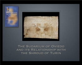 The Sudarium of Oviedo and Its Relationship with The