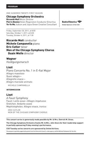 Riccardo Muti Conductor Michele Campanella Piano Eric Cutler Tenor Men of the Chicago Symphony Chorus Duain Wolfe Director Wagne