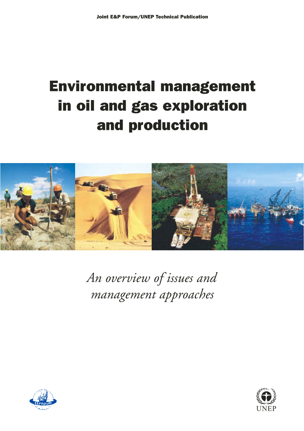 Environmental Management in Oil and Gas Exploration and Production