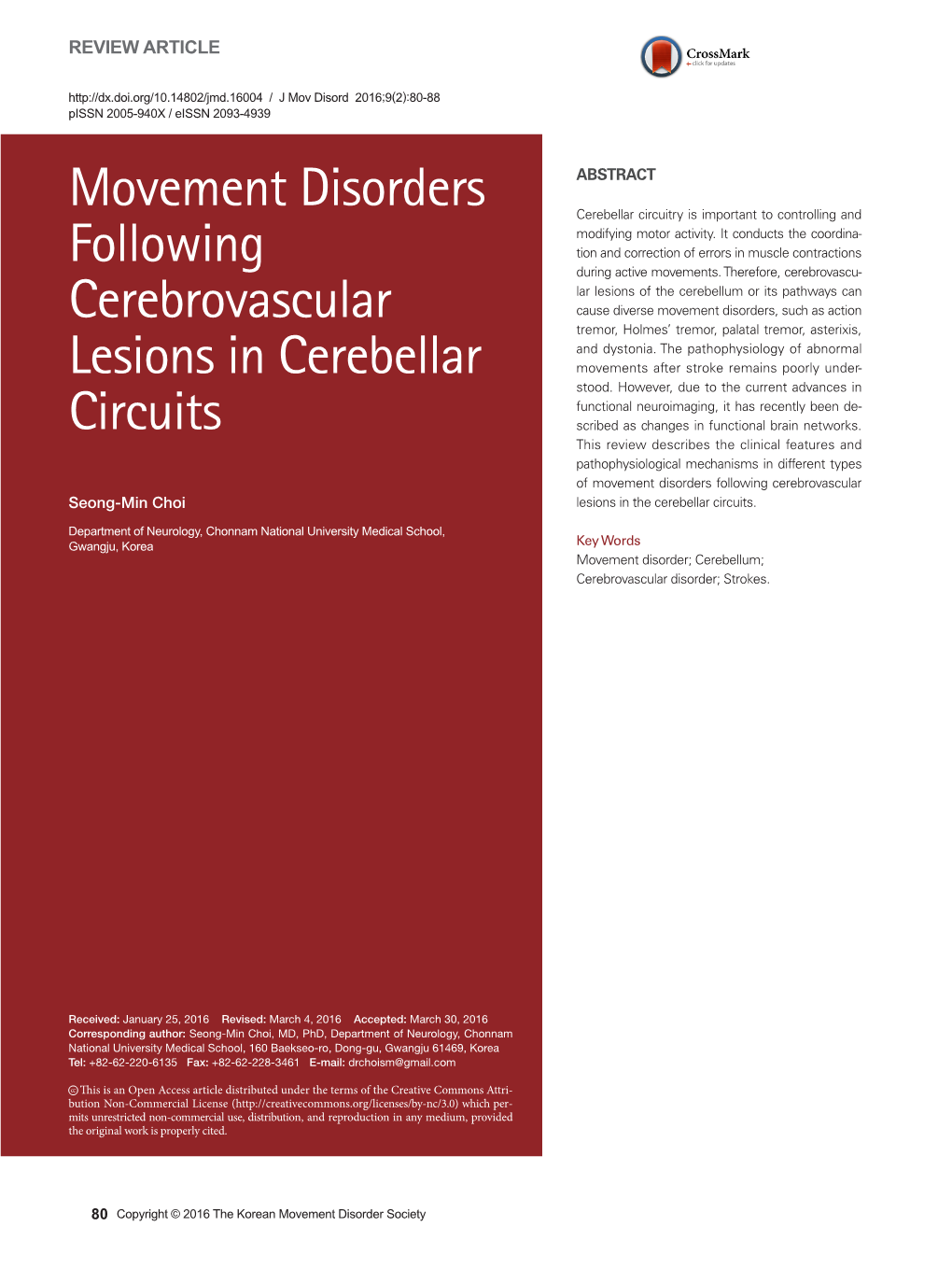 Movement Disorders Following Cerebrovascular Lesions In
