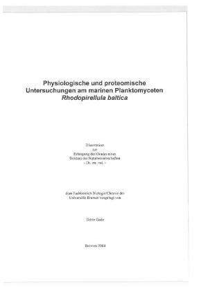 Physiologische Und Proteomische Untersuchungen Am Marinen Planktomyceten Rh Odopirellula Baltica