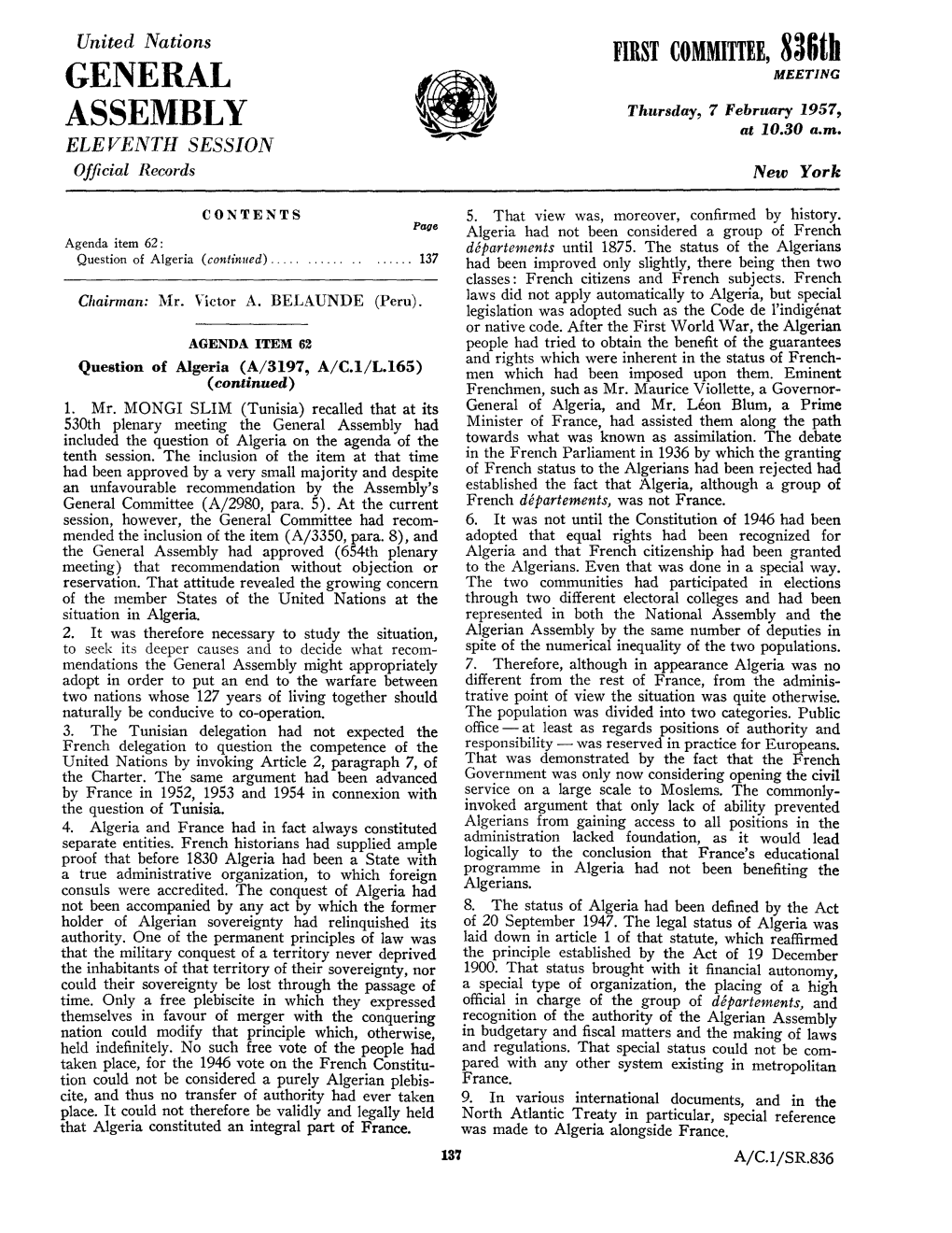 General Assembly Had Minister of France, Had Assisted Them Along the Path Included the Question of Algeria on the Agenda of the Towards What Was Known As Assimilation