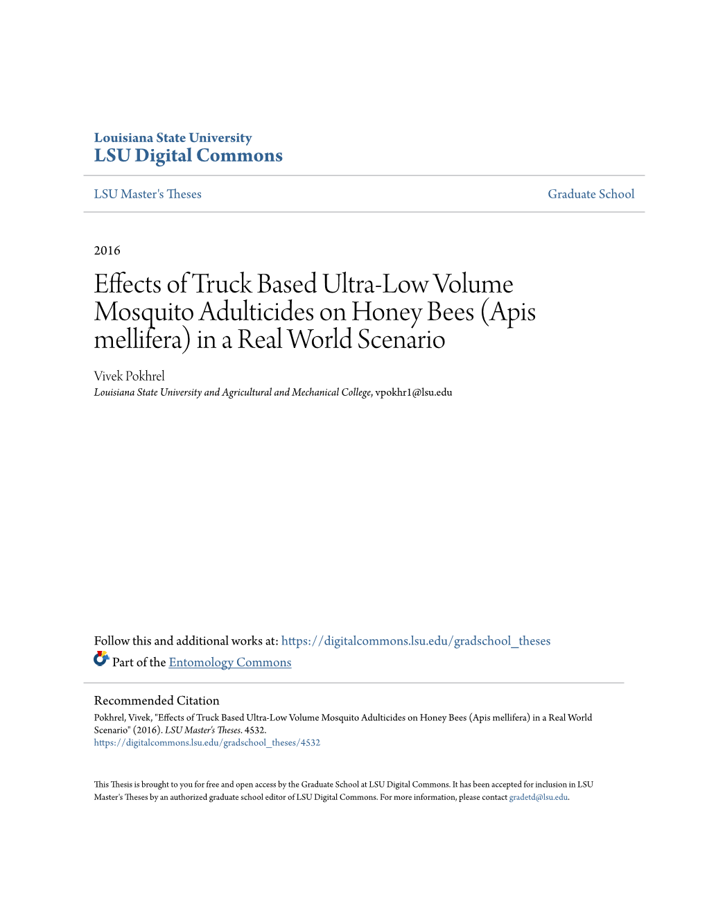 Effects of Truck Based Ultra-Low Volume Mosquito Adulticides On