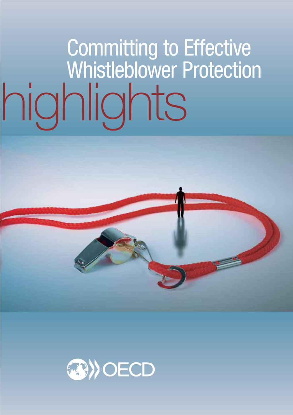 Committing to Effective Whistleblower Protection: Highlights