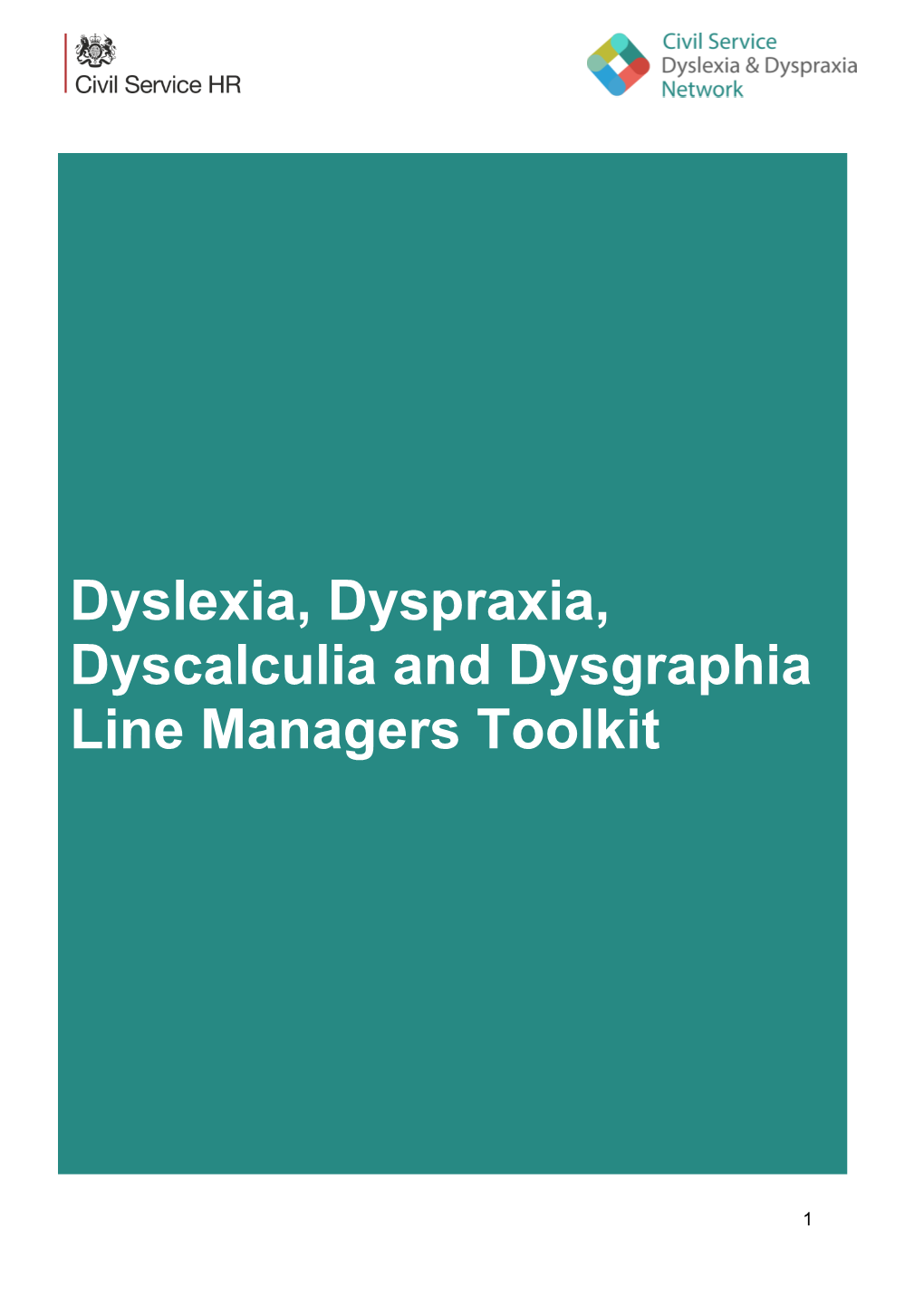 Dyslexia, Dyspraxia, Dyscalculia and Dysgraphia Line Managers Toolkit