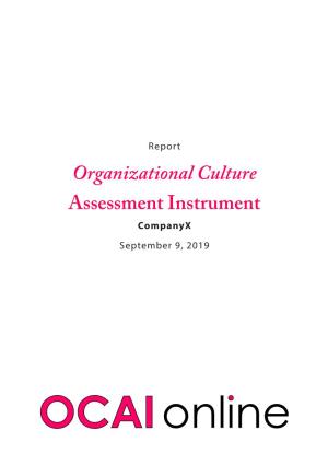 Organizational Culture Assessment Instrument Companyx September 9, 2019 2