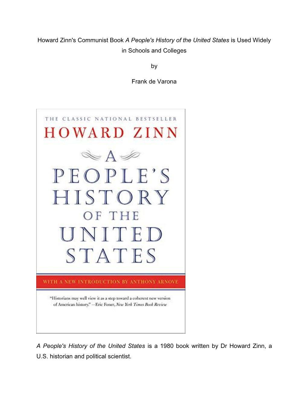 Howard Zinn's Communist Book a People's History of the United States Is Used Widely in Schools and Colleges