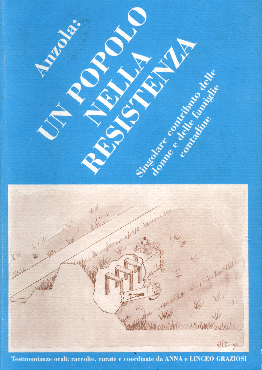 Anzola: Un Popolo Nella Resistenza