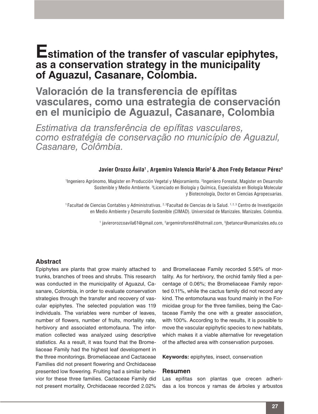 Estimation of the Transfer of Vascular Epiphytes, As a Conservation Strategy in the Municipality of Aguazul, Casanare, Colombia