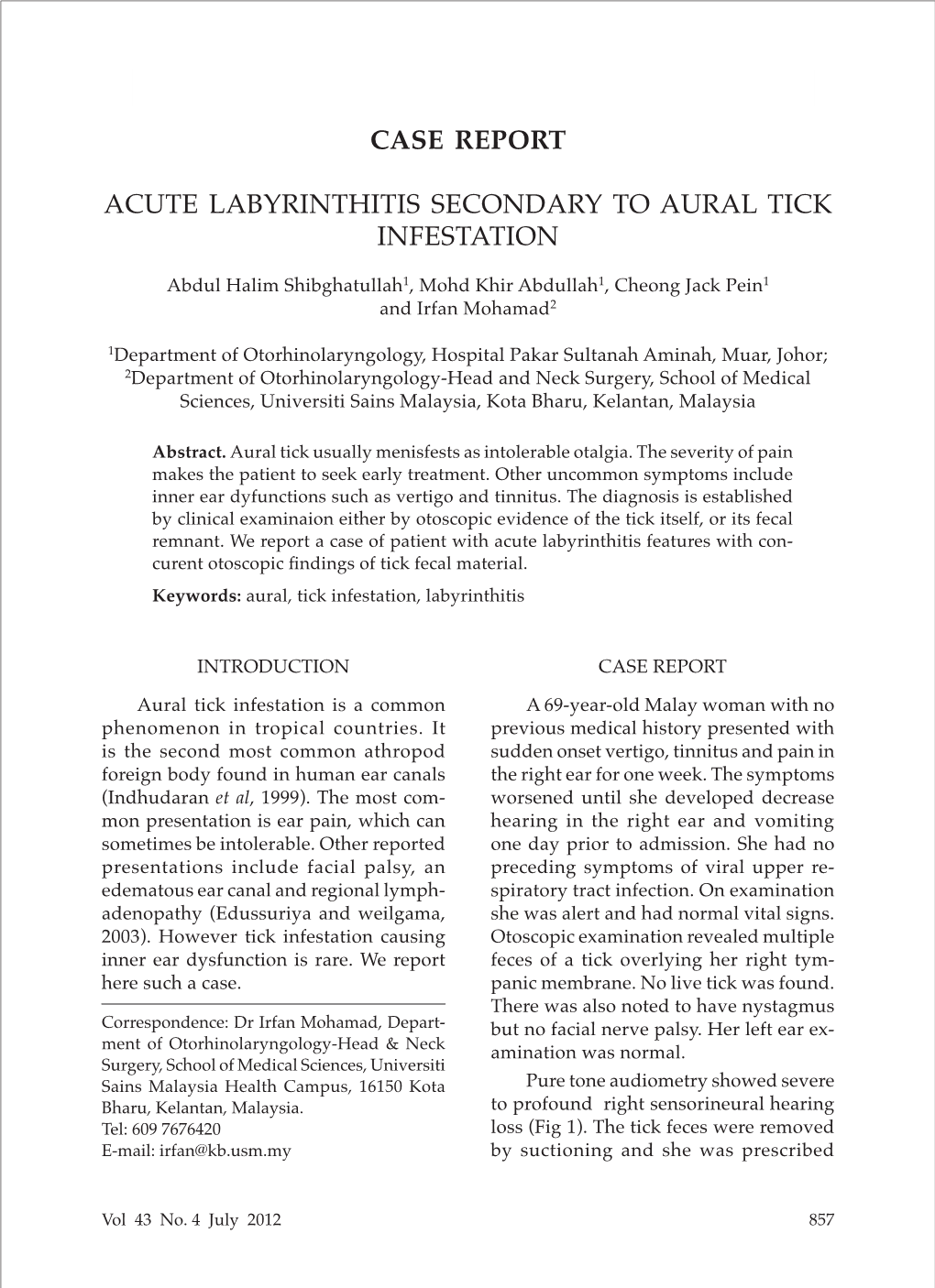 Case Report Acute Labyrinthitis Secondary To