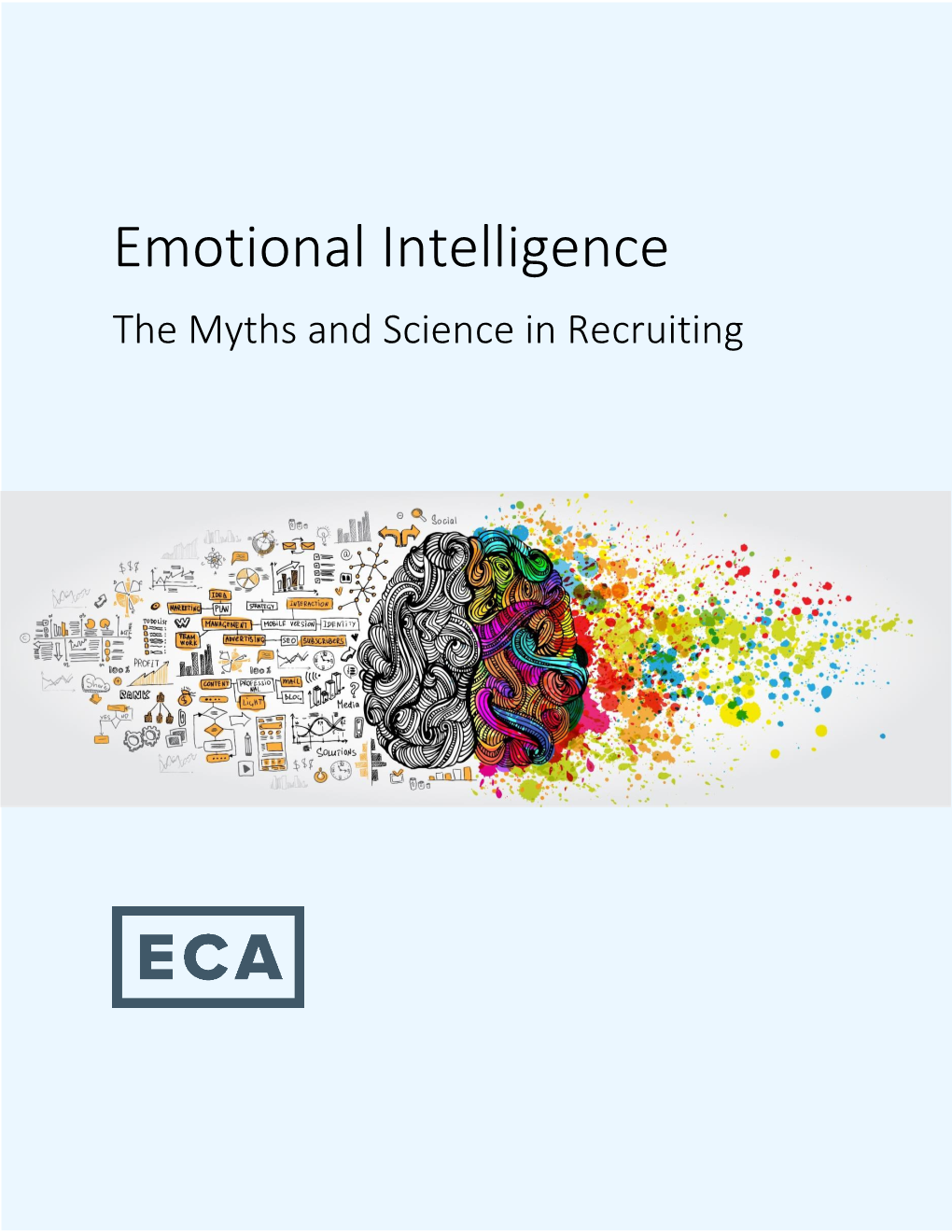 Emotional Intelligence the Myths and Science in Recruiting