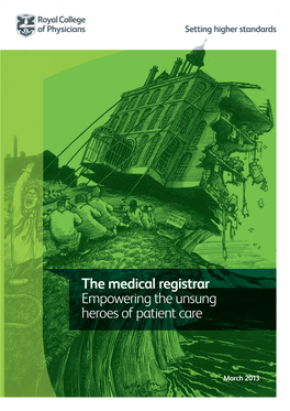 The Medical Registrar Empowering the Unsung Heroes of Patient Care