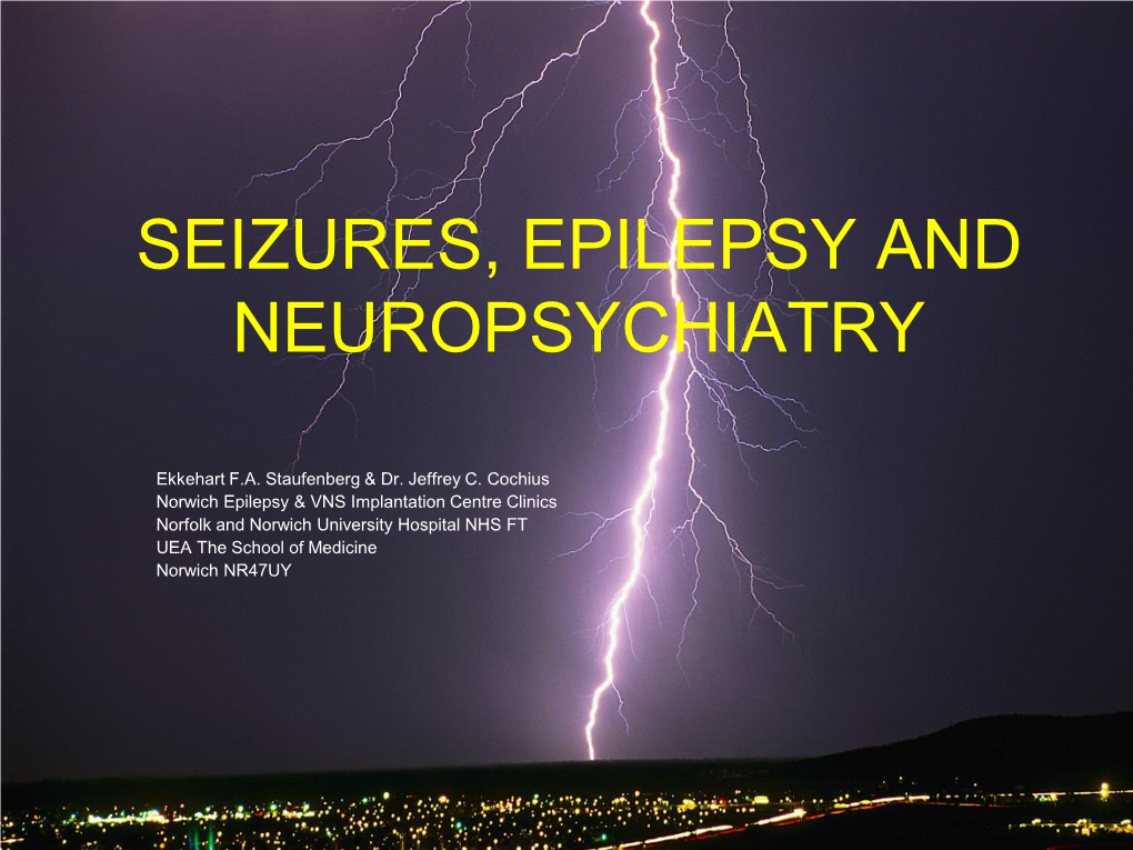 Seizures, Epilepsy and Neuropsychiatry