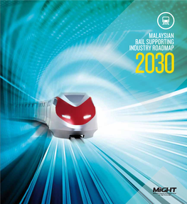 Malaysian Rail Supporting Industry Roadmap 2030