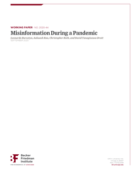 Misinformation During a Pandemic Leonardo Bursztyn, Aakaash Rao, Christopher Roth, and David Yanagizawa-Drott SEPTEMBER 2020