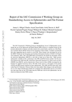 Report of the IAU Commission 4 Working Group on Standardizing Access to Ephemerides and File Format Speciﬁcation