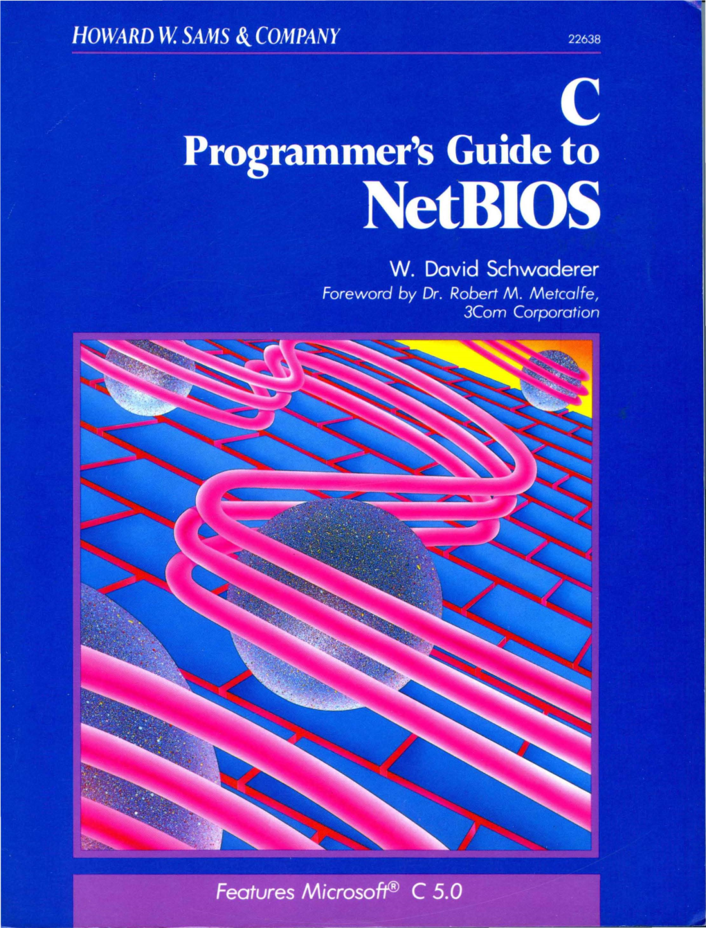 Programmer's Guide to Netbios HOWARD W SAMS &