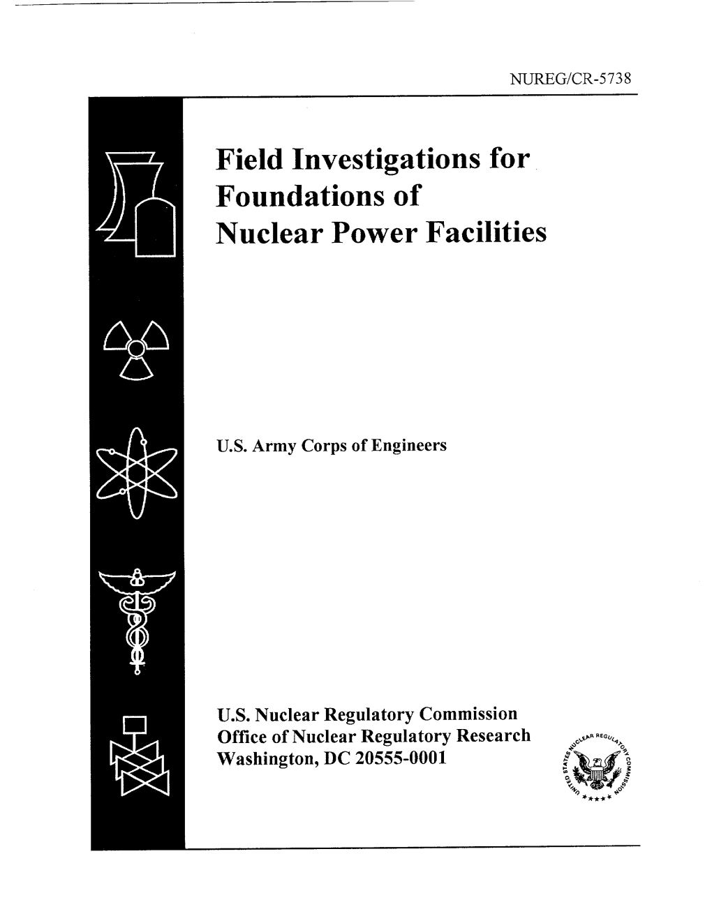 NUREG/CR-5738 "Field Investigations for Foundations of Nuclear Power