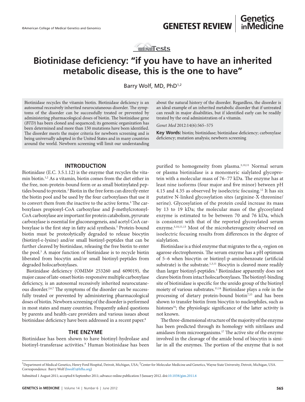 Biotinidase Deficiency: “If You Have to Have an Inherited Metabolic