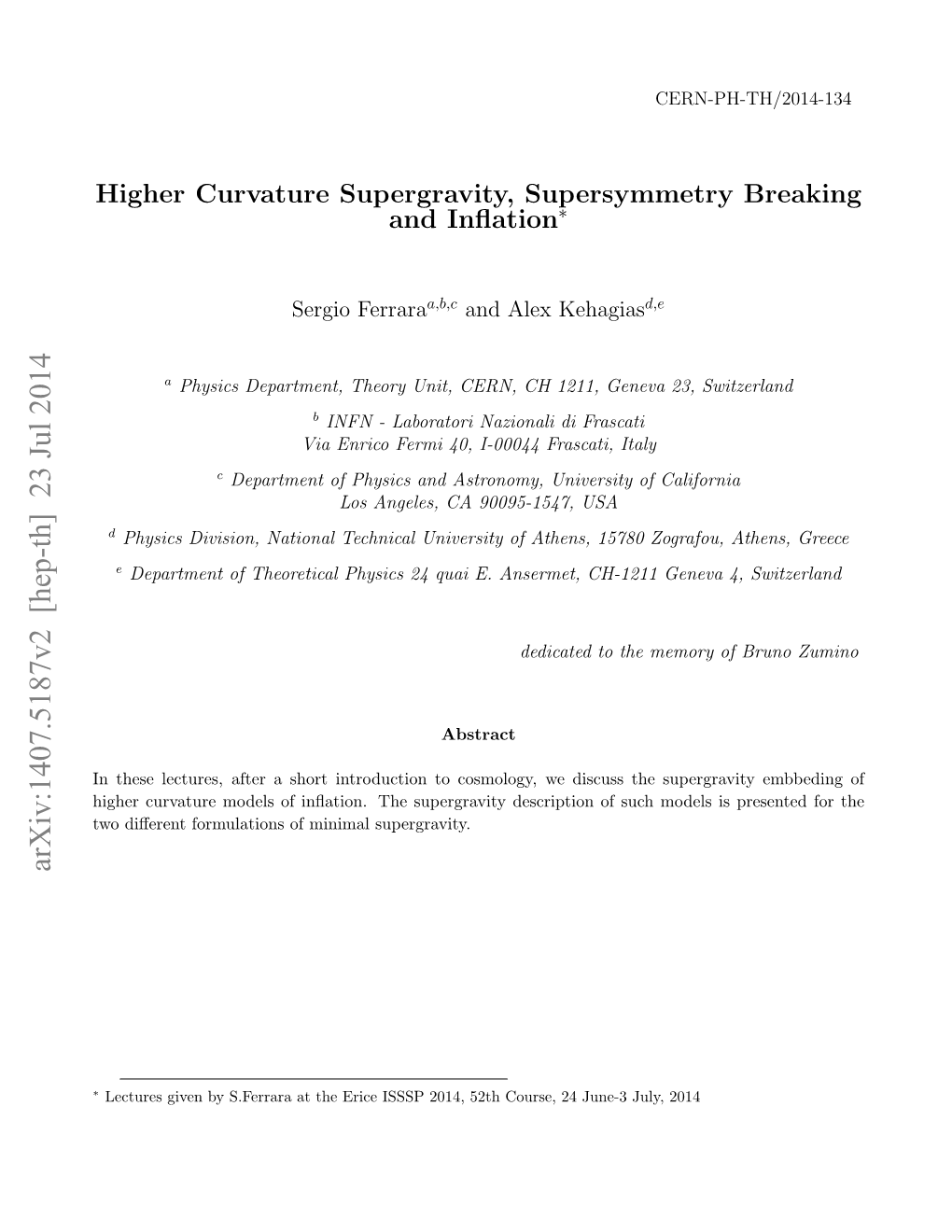 Higher Curvature Supergravity, Supersymmetry Breaking and Inflation