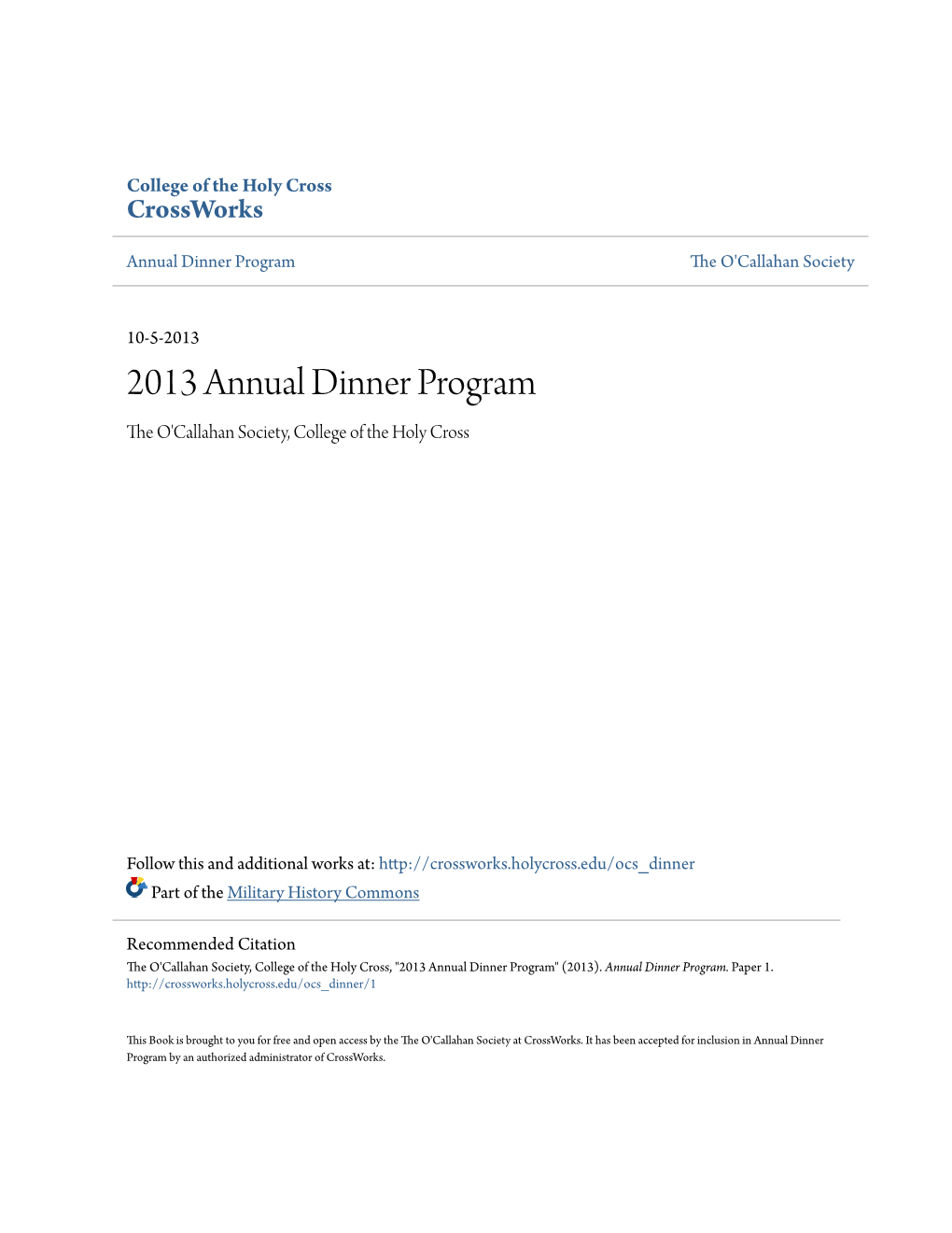 2013 Annual Dinner Program the 'Ocallahan Society, College of the Holy Cross