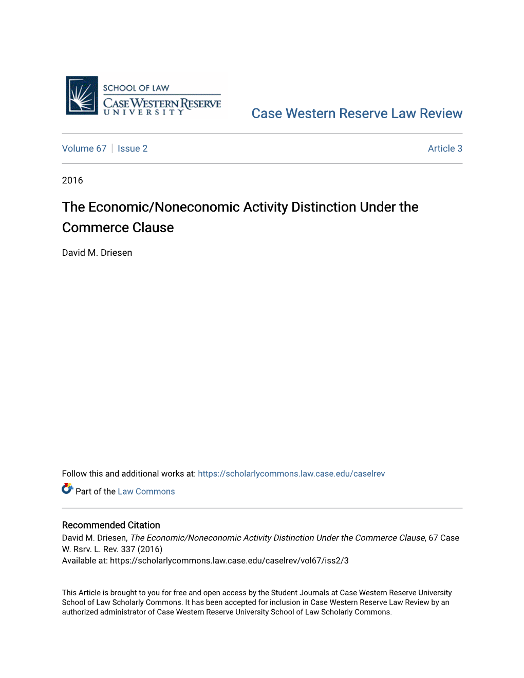 The Economic/Noneconomic Activity Distinction Under the Commerce Clause