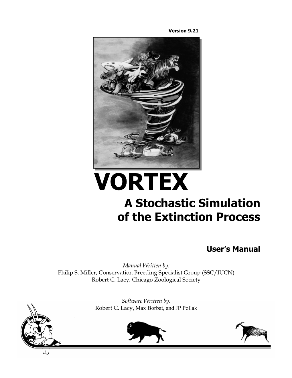 VORTEX a Stochastic Simulation of the Extinction Process