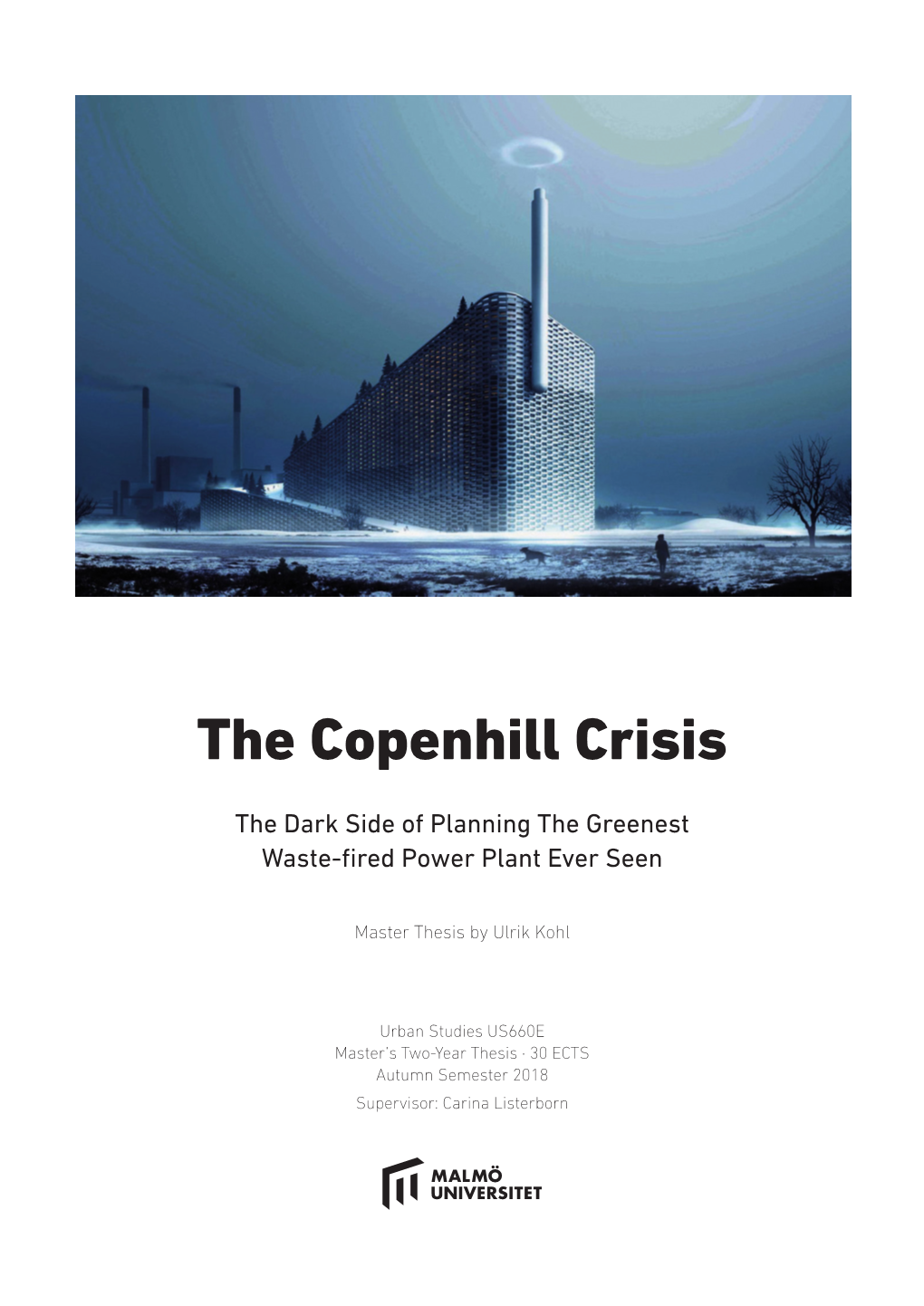 The Copenhill Crisis