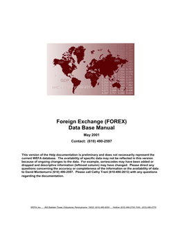 Foreign Exchange (FOREX) Data Base Manual May 2001 Contact: (610) 490-2597
