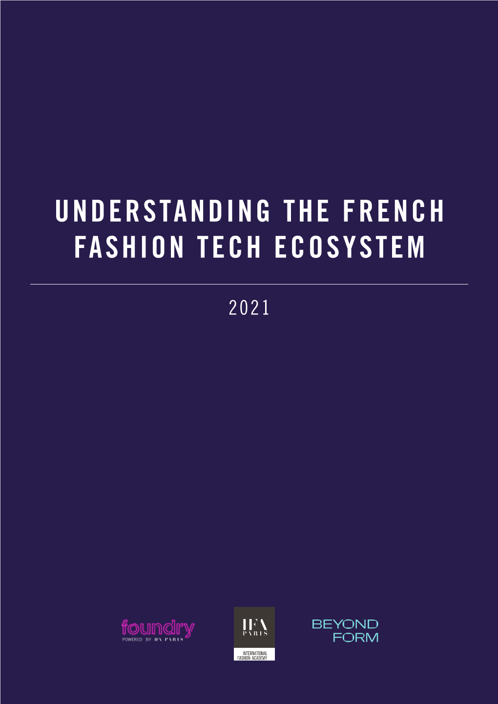 Understanding the French Fashion Tech Ecosystem