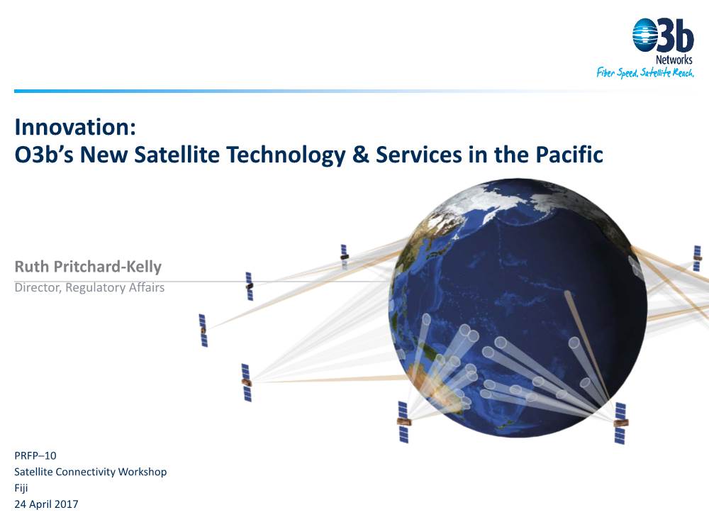 O3b's New Satellite Tehncology and Serrvices in the Pacific
