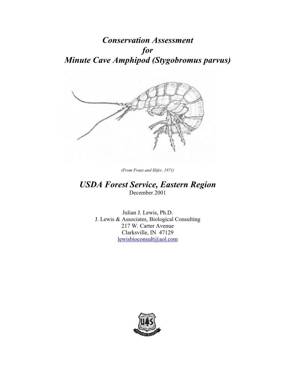 Conservation Assessment for Minute Cave Amphipod (Stygobromus Parvus)