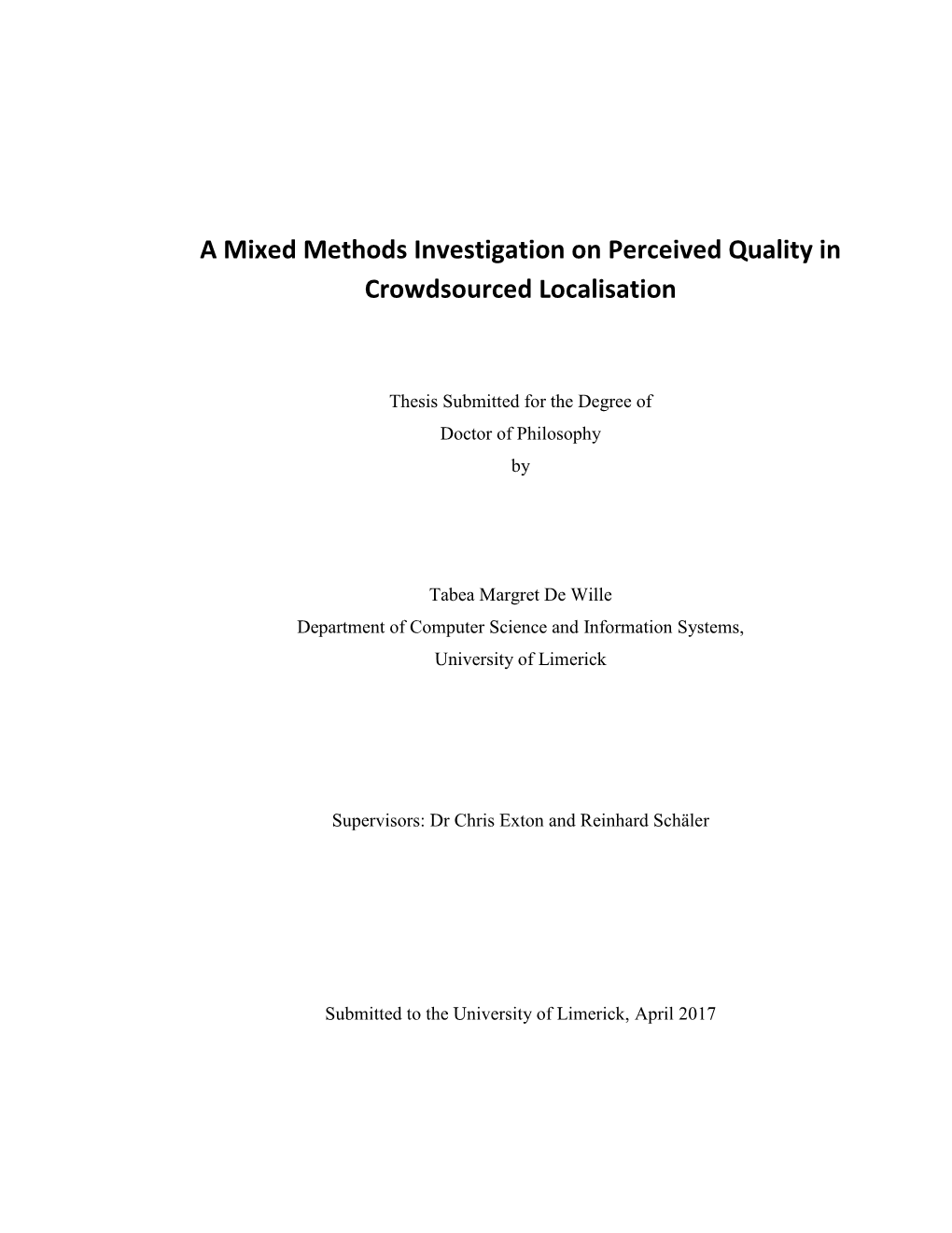 A Mixed Methods Investigation on Perceived Quality in Crowdsourced Localisation