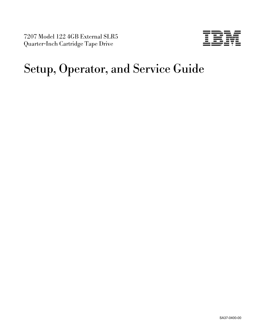 Setup, Operator, and Service Guide