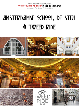 Amsterdamse School, De Stijl & Tweed Ride