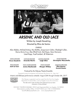 ARSENIC and OLD LACE Written by Joseph Kesselring Directed by Elina De Santos