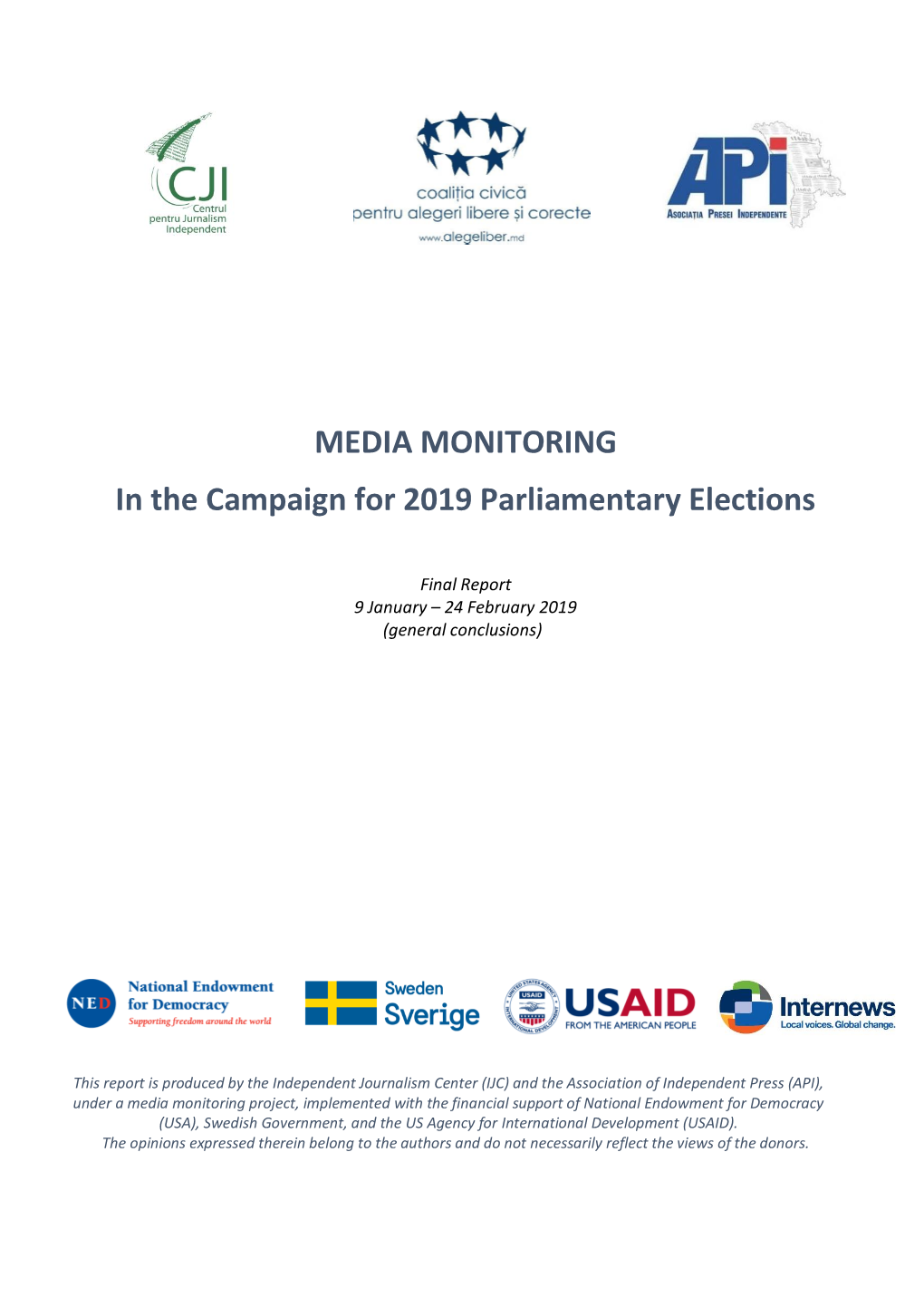 MEDIA MONITORING in the Campaign for 2019 Parliamentary Elections