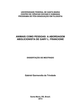A Abordagem Abolicionista De Gary L. Francione