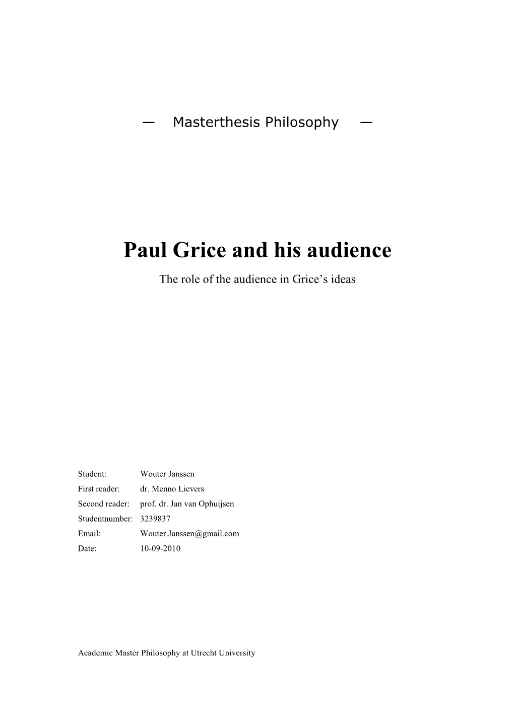 Paul Grice and His Audience