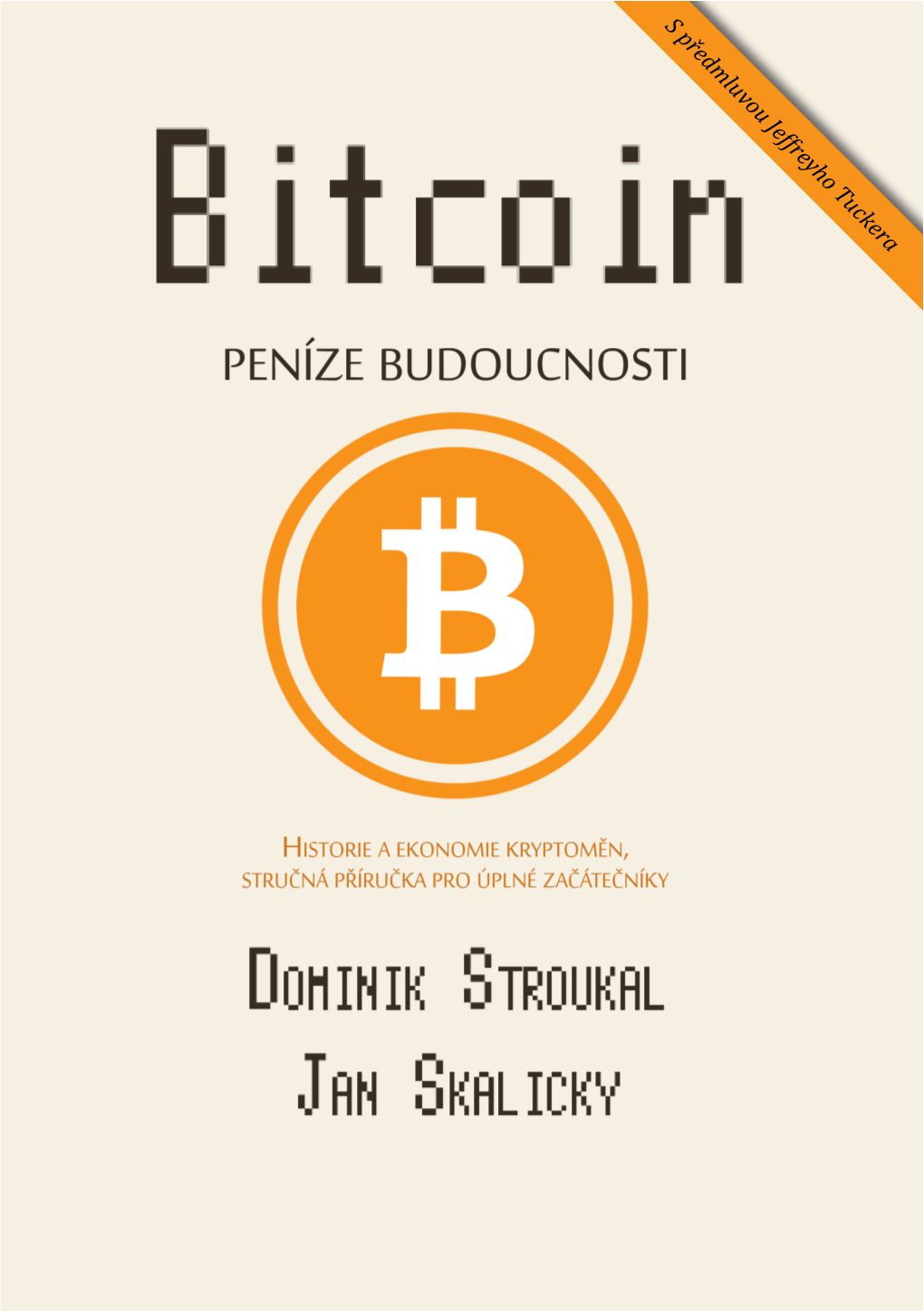 Bitcoin: Dominik Stroukal & Jan Skalický