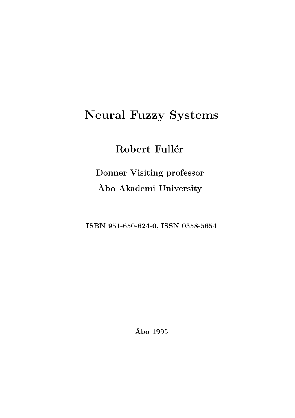 Neural Fuzzy Systems