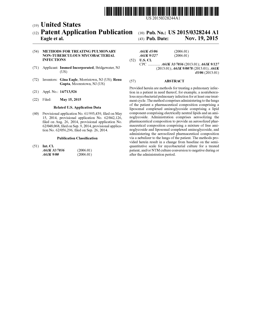 (12) Patent Application Publication (10) Pub. No.: US 2015/0328244 A1 Eagle Et Al