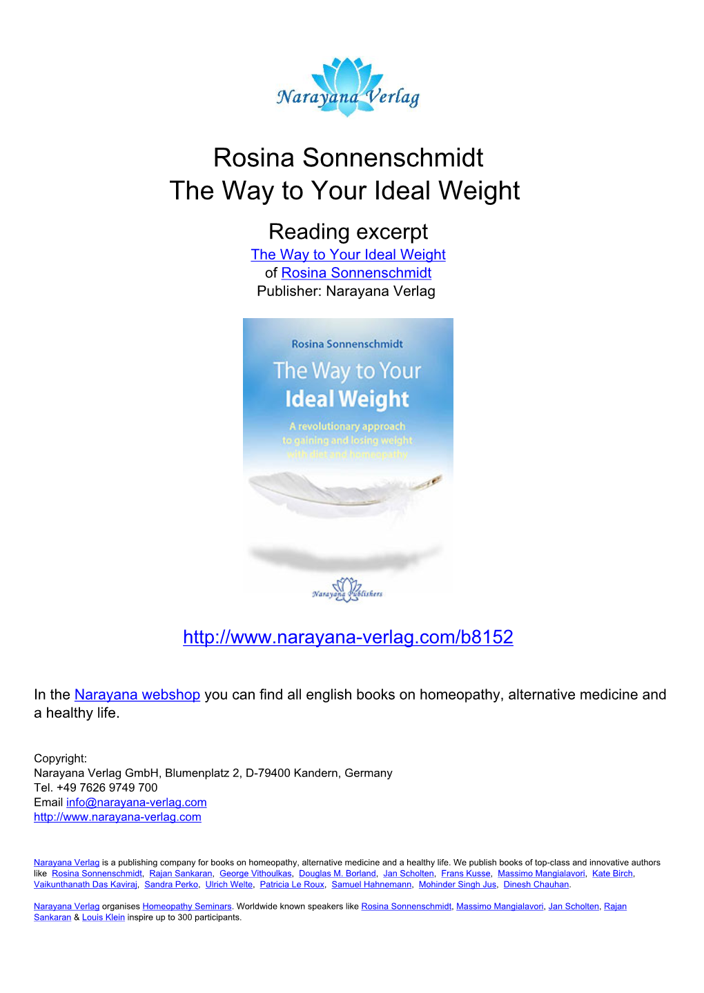 Rosina Sonnenschmidt the Way to Your Ideal Weight Reading Excerpt the Way to Your Ideal Weight of Rosina Sonnenschmidt Publisher: Narayana Verlag