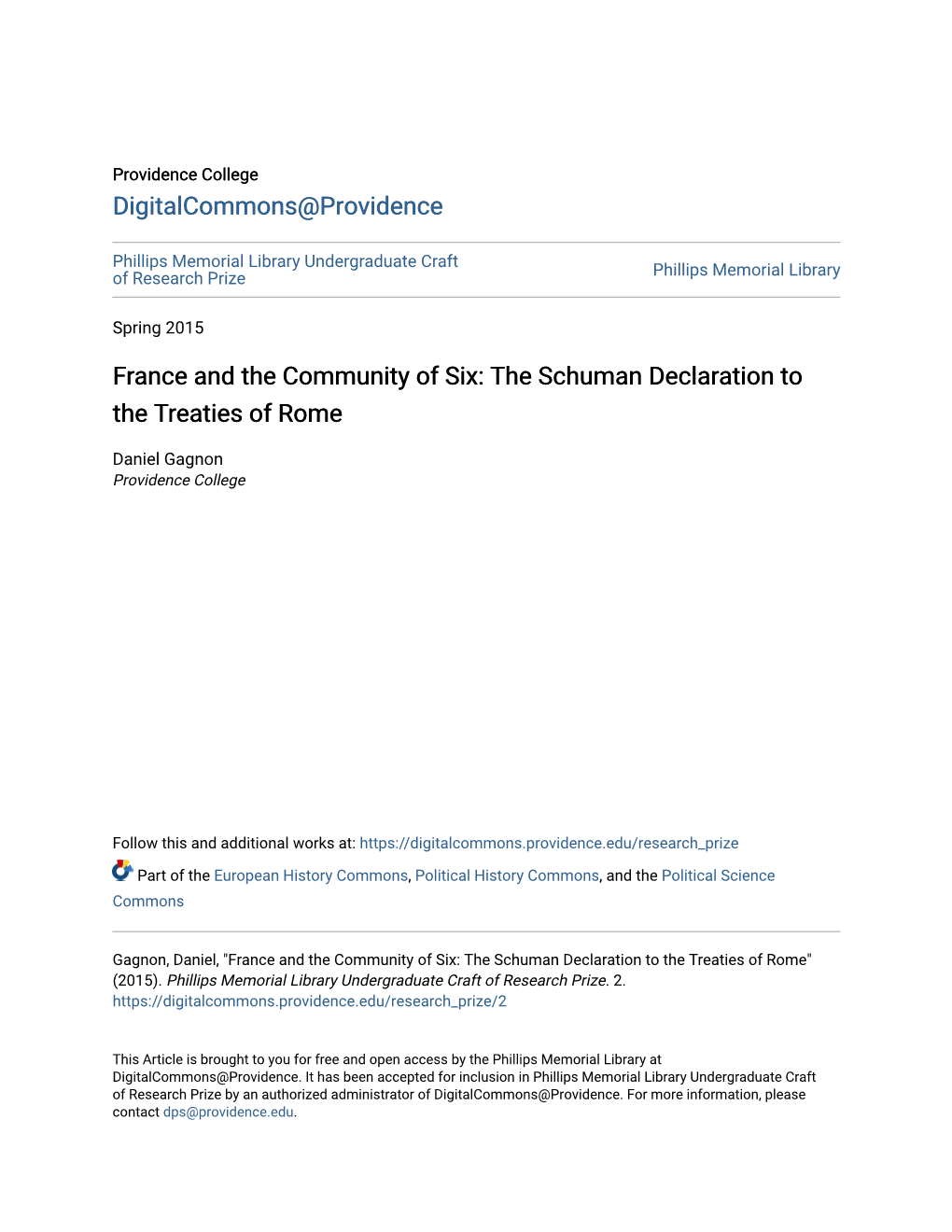 France and the Community of Six: the Schuman Declaration to the Treaties of Rome